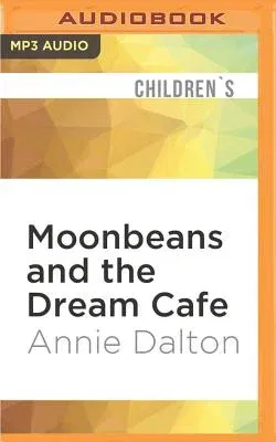 Moonbeans and the Dream Cafe