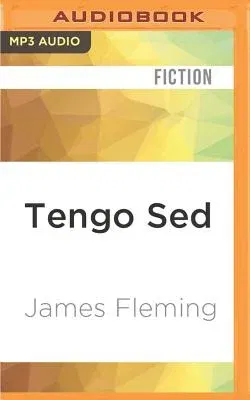 Tengo sed: A Novel (Literature and Medicine)