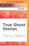 True Ghost Stories