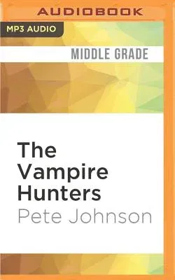 The Vampire Hunters