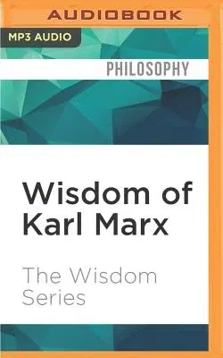 Wisdom of Karl Marx