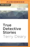 True Detective Stories