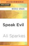 Speak Evil