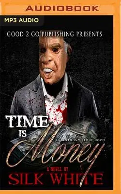 Time Is Money: An Anthony Stone Novel