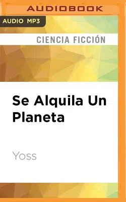 Se Alquila Un Planeta