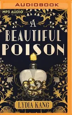 A Beautiful Poison