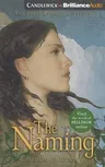 The Naming: The First Book of Pellinor