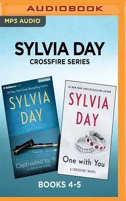 Sylvia Day Crossfire Series: Books 4-5: Captivated by You & One with You