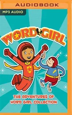 The Adventures of Word Girl Collection