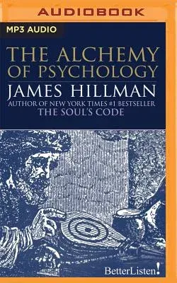 The Alchemy of Psychology