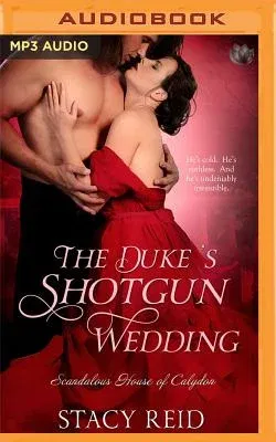 The Duke's Shotgun Wedding