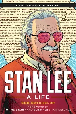 Stan Lee: A Life (Centennial)