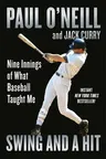 Swing and a Hit: Nine Innings of What Baseball Taught Me