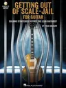 Getting Out of Scale-Jail for Guitar: Soloing Strategies to Free the Lead Guitarist