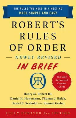 Robert's Rules of Order Newly Revised in Brief, 3rd Edition (Revised)