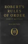 Robert's Rules of Order Newly Revised, Deluxe 12th Edition (Revised)