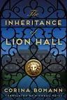 The Inheritance of Lion Hall