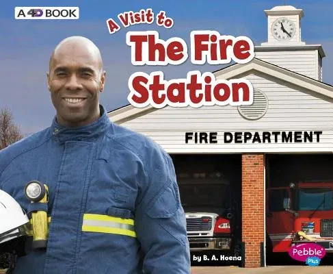 The Fire Station: A 4D Book (Revised)