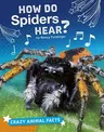 How Do Spiders Hear?