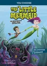 The Little Mermaid: An Interactive Fairy Tale Adventure