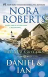 The Macgregors: Daniel & Ian: For Now, Forever & in from the Cold