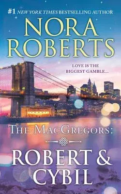 The Macgregors: Robert & Cybil: The Winning Hand & the Perfect Neighbor