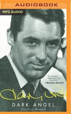 Cary Grant: Dark Angel