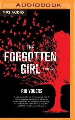 The Forgotten Girl: A Thriller