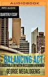 Quarterly Essay 61: Balancing ACT: Australia Between Recession & Renewal