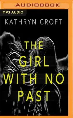 The Girl with No Past