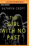 The Girl with No Past