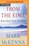 From the Edge: Australia's Lost Histories