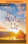 The Wake Up