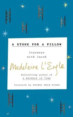 A Stone for a Pillow: Journeys with Jacob