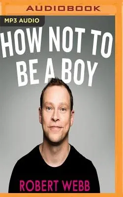 How Not to Be a Boy