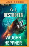 A.I. Destroyer