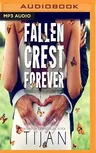 Fallen Crest Forever