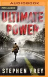 Ultimate Power: A Thriller