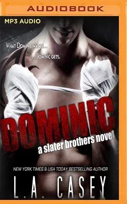 Dominic: A Slater Brothers Novel