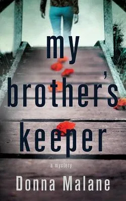 My Brother's Keeper: A Mystery