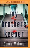 My Brother's Keeper: A Mystery