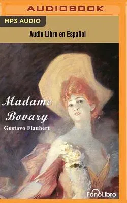 Madame Bovary (Spanish Edition)