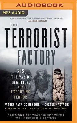 The Terrorist Factory: ISIS, the Yazidi Genocide, and Exporting Terror