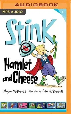 Stink: Hamlet and Cheese