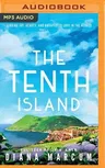 The Tenth Island: Finding Joy, Beauty, and Unexpected Love in the Azores