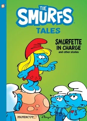 Smurf Tales #2: Smurfette in Charge and Other Stories