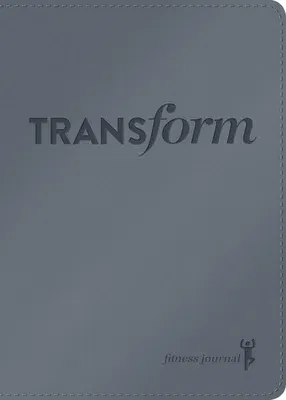 Transform Leatherluxe(r) Journal: Fitness Journal