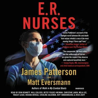 E.R. Nurses: True Stories from America's Greatest Unsung Heroes