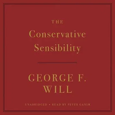 The Conservative Sensibility