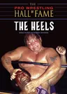 The Pro Wrestling Hall of Fame: The Heels